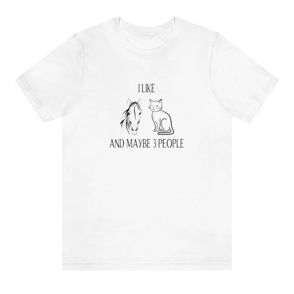 I Like Horses, Cats and Maybe 3 People Tshirt Hoodie, Sweatshirt | PureTeeCo.com