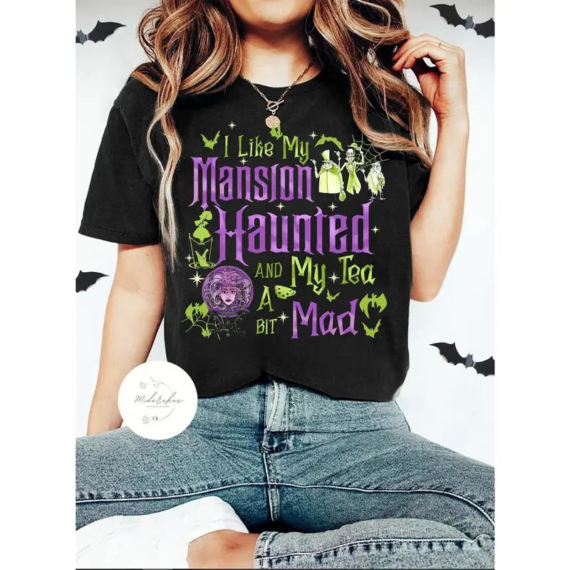 I Like My Mansions Haunted My Tea A Bit Mad shirt Hoodie, Sweatshirt | PureTeeCo.com