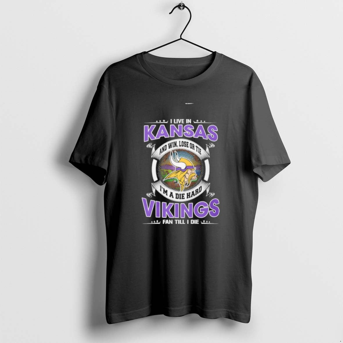 I Live In Kansas And Win Lose Or Tie Im A Die Hard Minnesota Vikings T-Shirts, Hoodie, Sweatshirt | PureTeeCo.com