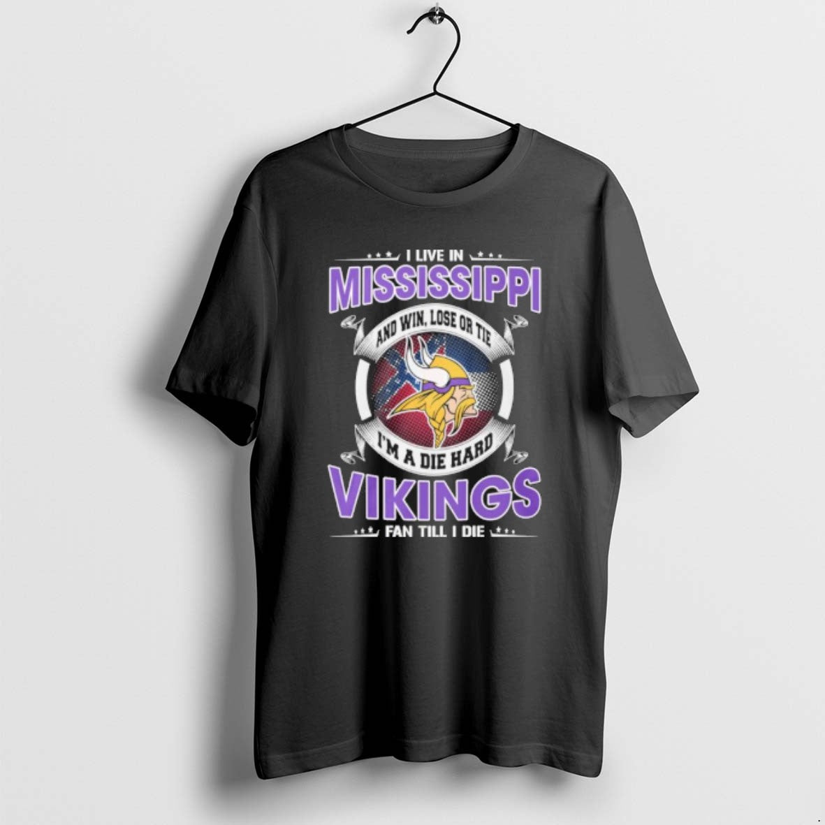 I Live In Mississippi And Win Lose Or Tie Im A Die Hard Minnesota Vikings T-Shirts, Hoodie, Sweatshirt | PureTeeCo.com