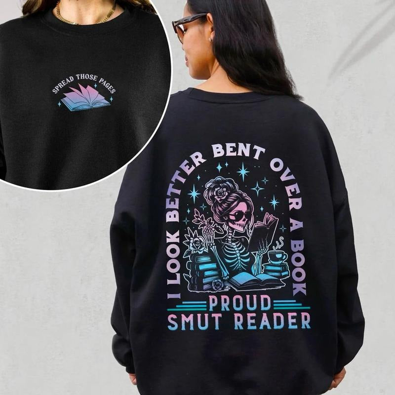 I Look Better Bent Over A Book Smut Reader Shirt, Romance Smut Bookish Sweatshirt, Smut Lover TShirt, Spicy Books Reader...