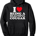 I Love Being A Beautiful Cougar I Heart Being A Cougar Pullover Hoodie | Unisex Hooded Sweatshirt T-Shirts | PureTeeCo.com
