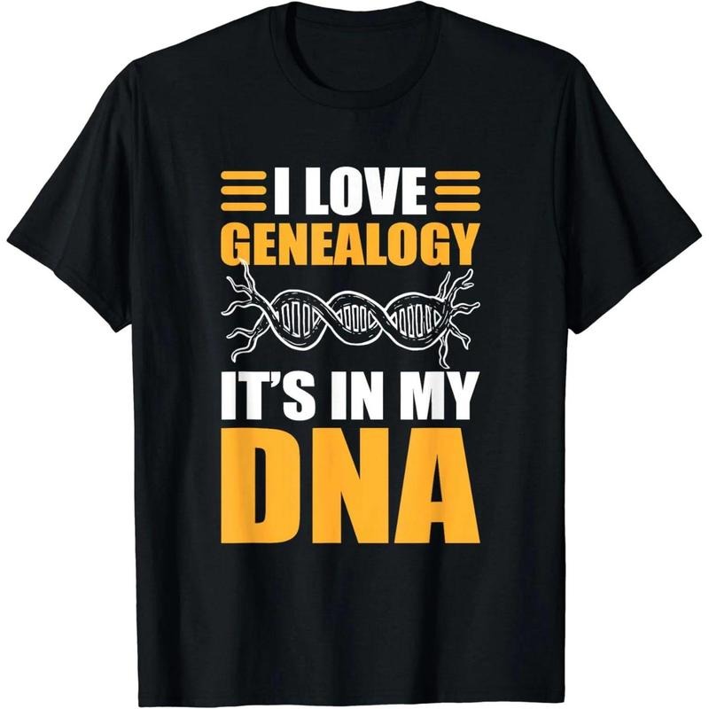 I Love Genealogy. It's In My DNA. Genealogy T-Shirt Hoodie, Sweatshirt | PureTeeCo.com