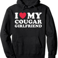 I Love My Cougar Girlfriend Pullover Hoodie | Unisex Hooded Sweatshirt T-Shirts | PureTeeCo.com