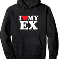 I Love My Ex Pullover Hoodie | Unisex Hooded Sweatshirt T-Shirts | PureTeeCo.com