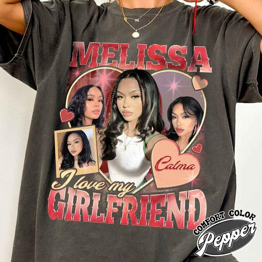 I Love My Girlfriend Shirt Custom,Custom Girlfriend Shirt Template,I Love My Girlfriend Tshirt Custom Photo,Custom Bootleg Girlfriend Shirt