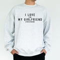 I Love My Girlfriend Sweatshirt, Funny Video Game Crewneck for Boyfriend, I Love My Gf Sweater, Valentine's Day Gifts for...