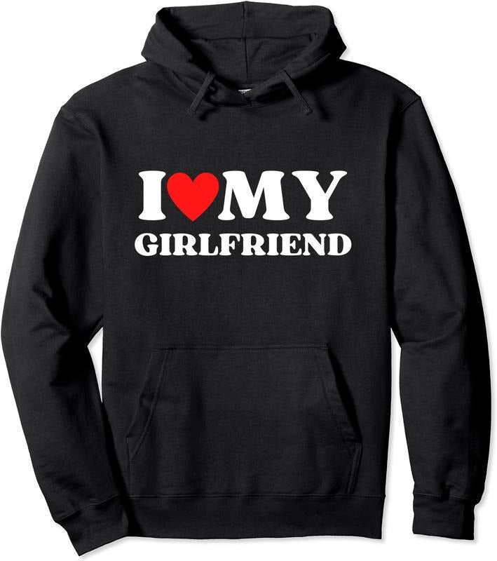 I Love My Girlfriend Valentines Day Heart Girlfriend Hoodie | Unisex Hooded Sweatshirt Classic Cotton Blend T-Shirts