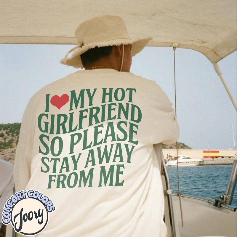I Love My Hot Girlfriend Shirt Hoodie, Sweatshirt | PureTeeCo.com