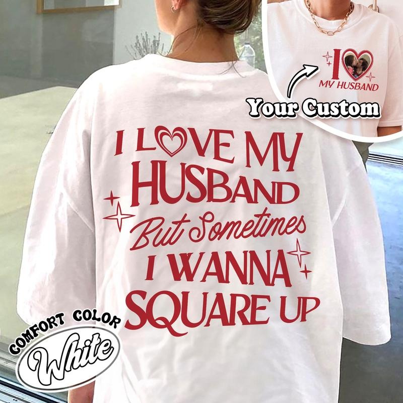 I Love My Husband But Sometimes I Wanna Square Up Shirt,Funny Shirt For Wife,Funny Wife Shirt,Gift For Wife,Gift To My...