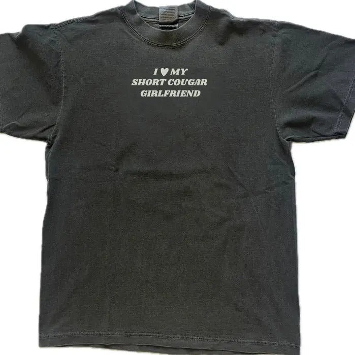 I Love My Short Cougar Girlfriend t-shirt, Gift For Him, Gift For Her, I love Shirt, I heart shirt, Menswear Crewneck...