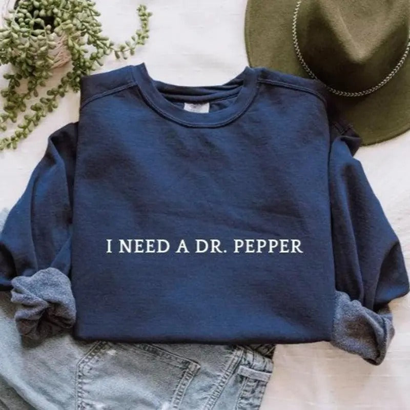 I Need A Dr.Pepper Crewneck Gifts Sweatshirt For Men Menswear T-Shirts, Hoodie | PureTeeCo.com