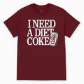 I Need a Diet Coke T-Shirt Hoodie, Sweatshirt | PureTeeCo.com