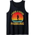 I Need a Good Paddling Paddleboard SUP Tank Top MADE IN USA T-Shirts, Hoodie, Sweatshirt | PureTeeCo.com