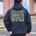 I Never Question My Girlfriends Choices Hoodie, Valentine Sweatshirt, Anniversary Gift, Gift for Boyfriend, Gift for Him,...
