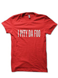 I Pity The Fool T-Shirt Style007 Hoodie, Sweatshirt | PureTeeCo.com