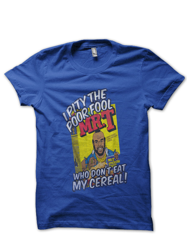 I Pity The Fool T-Shirt Style002 Hoodie, Sweatshirt | PureTeeCo.com