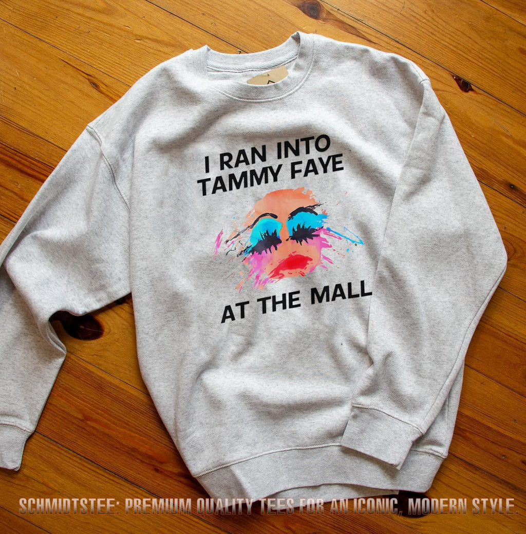 I Ran Into Tammy Faye at the Mall 90s fashion shirt