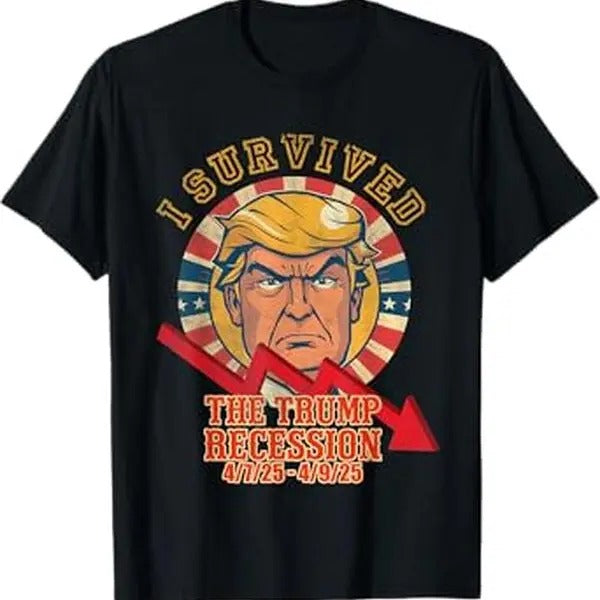 I SURVIVED THE TRUMP RECESSION 4 7 25 - 4 9 25 T-Shirt, Men's Cross Graphic Tee, 2025 Casual Summer Outfit, For Men, For...