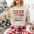 I Still Read Children's Books Sweatshirt, The Good Egg Christmas T-shirt, The Bad Seed Tee, Book Lover Gifts, Bookish...