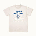 I Support A Man's Right - Unisex T-Shirts, Hoodie, Sweatshirt | PureTeeCo.com