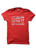 I Turn Coffee Into Code Red T-Shirt Hoodie, Sweatshirt | PureTeeCo.com