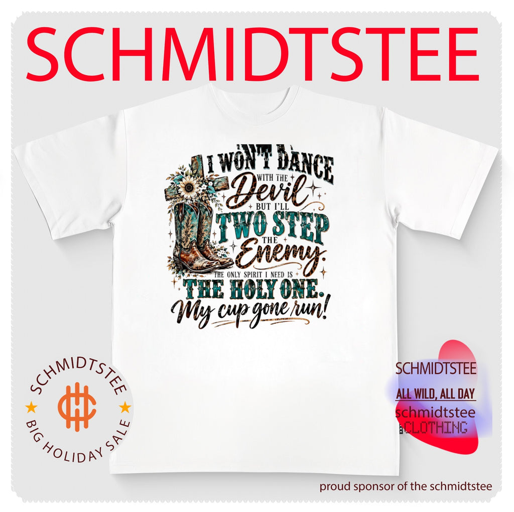 I Won’t Dance with the Devil but I’ll Two Step the Enemy Christian Western shirt
