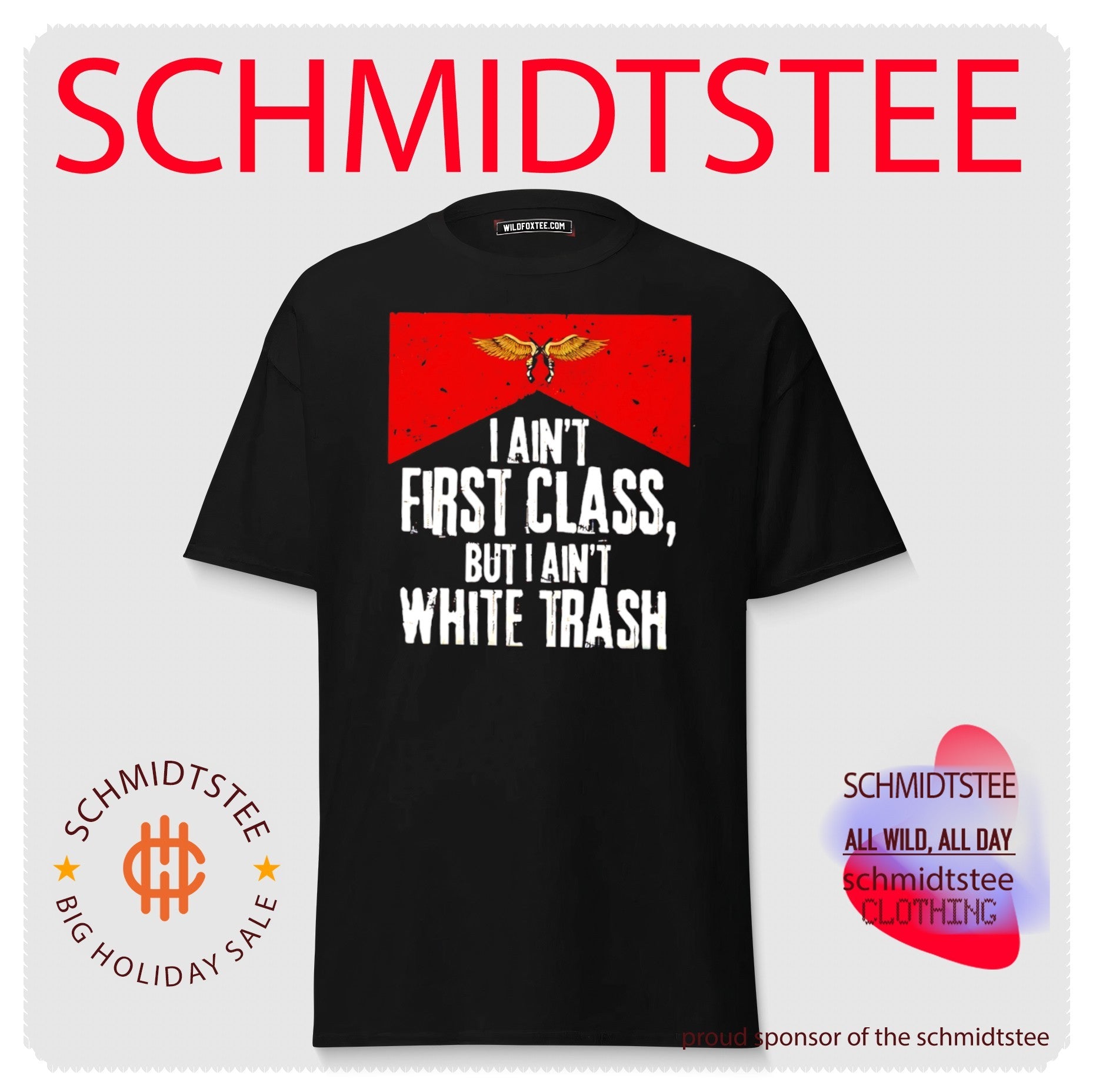 I ain’t first class but I ain’t white trash country music shirt