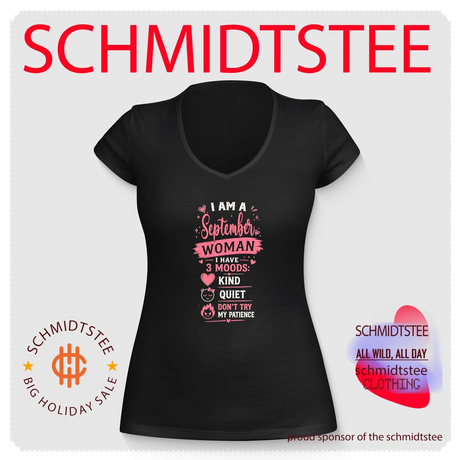 I am a September woman I have 3 moods shirt