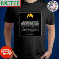 I am convinced that courage is the most important of all the virtues Because without courage you cannot practice any other virtue consistently Maya Angelou shirt