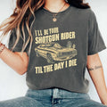 I'll Be Your Shotgun Rider Till the Day I Die Shirt, Country Music Shirt, Western Cowboy Shirt, Cowgirl Gift Shirt, Rider...