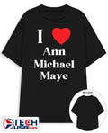 I love Ann Michael Maye shirt