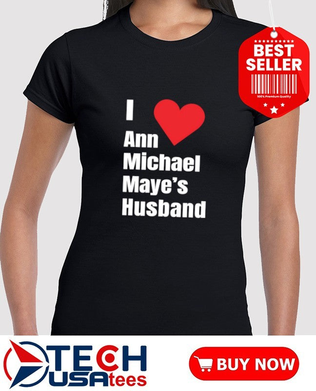 I love Ann Michael Maye’s hushand shirt