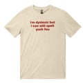 I'm Dyslexic Yuck, Funny Dyslexia Shirt, Yuck Fou T Shirt, Dumb Y2k Shirt, Stupid Vintage Shirt, Sarcastic Cartoon Tee,...