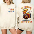 I'm Thankful Trump Won Shirt Trump Thanksgiving Shirt Trump 2024 MAGA Shirt, Funny Trump Turkey 45 47 Sweatshirt for Men...
