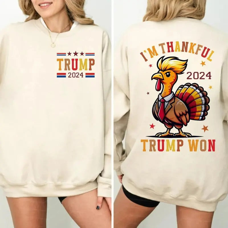 I'm Thankful Trump Won Shirt Trump Thanksgiving Shirt Trump 2024 MAGA Shirt, Funny Trump Turkey 45 47 Sweatshirt for Men...