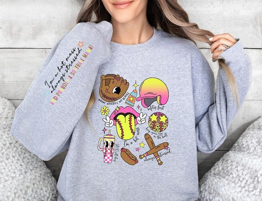 I'm a Hot Mess, Always Stressed, and Proudly a Softball Mama, Hot Mess Mama Hoodie, Softball Mama Sweatshirt, Proudly a Softball Mom