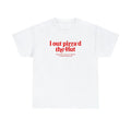 I out pizza'd the Hut CIA Assassinate Me Cursed T-Shirt Y2k Tee Cursed T-Shirt Twitter Meme Paris Hilton Shirts that go...