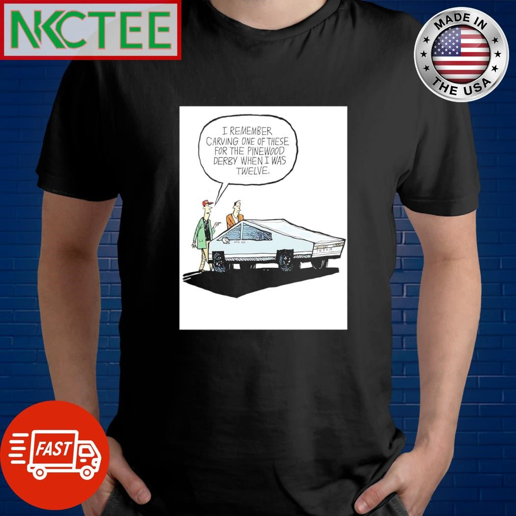I remember carving one of these for the pinewood derby when I was twelve 2024 Tesla Cybertruck shirt