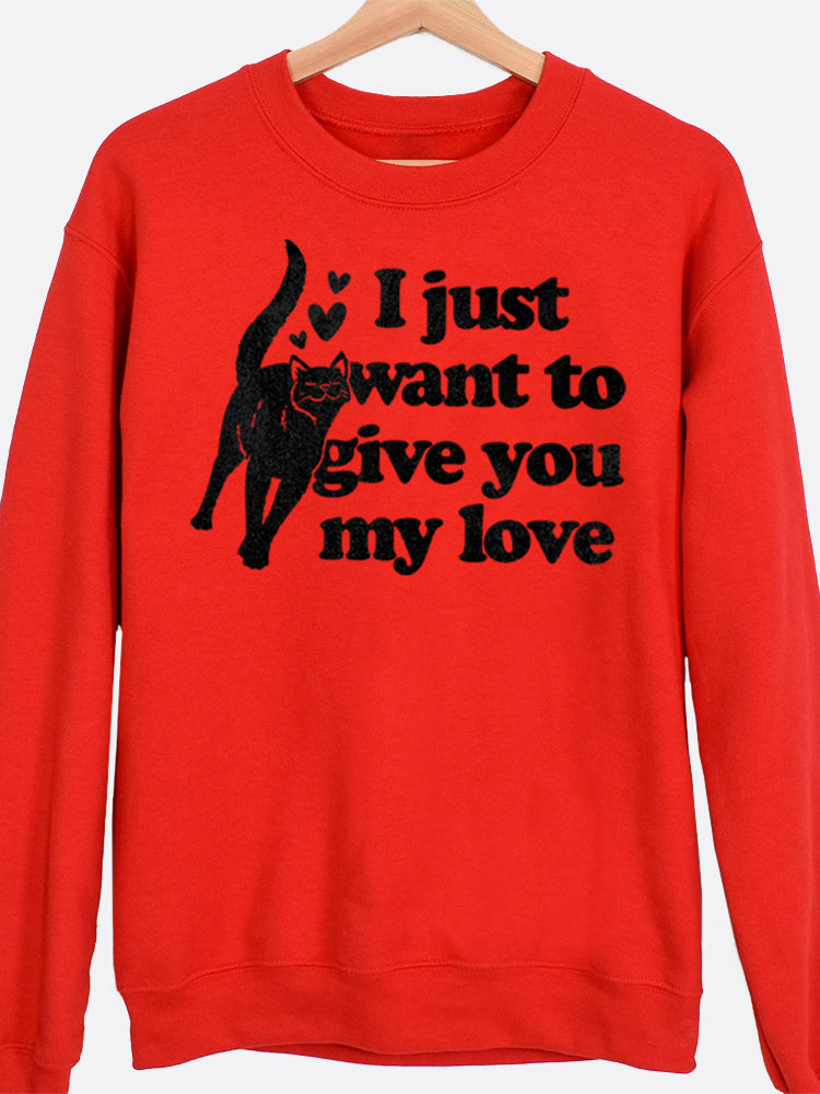 Give You My Love Graphic Sweatshirt T-Shirts, Hoodie | PureTeeCo.com (Image 1)