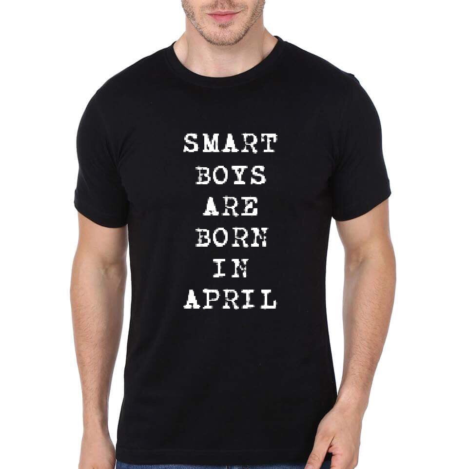 Smart Boys Are Born In April Black T-Shirt Hoodie, Sweatshirt | PureTeeCo.com