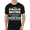 I Am Proud Brother Of Freaking Awesome Sister Yes She Bought Me This T-Shirt Hoodie, Sweatshirt | PureTeeCo.com