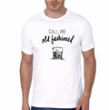 Call Me Old Fashioned White T-Shirt Hoodie, Sweatshirt | PureTeeCo.com