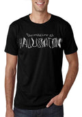 This Whole Life Is A Hallucination Black T-Shirt Hoodie, Sweatshirt | PureTeeCo.com