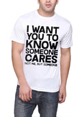 I Want You To Know Someone Cares Not Me But Someone Black T-Shirt Hoodie, Sweatshirt | PureTeeCo.com