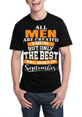 All Men Are Created Equal But Only The Best Are Born In September Black T-Shirt Hoodie, Sweatshirt | PureTeeCo.com