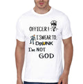 Officer I Swear To Drunk I Am Not God White T-Shirt Hoodie, Sweatshirt | PureTeeCo.com