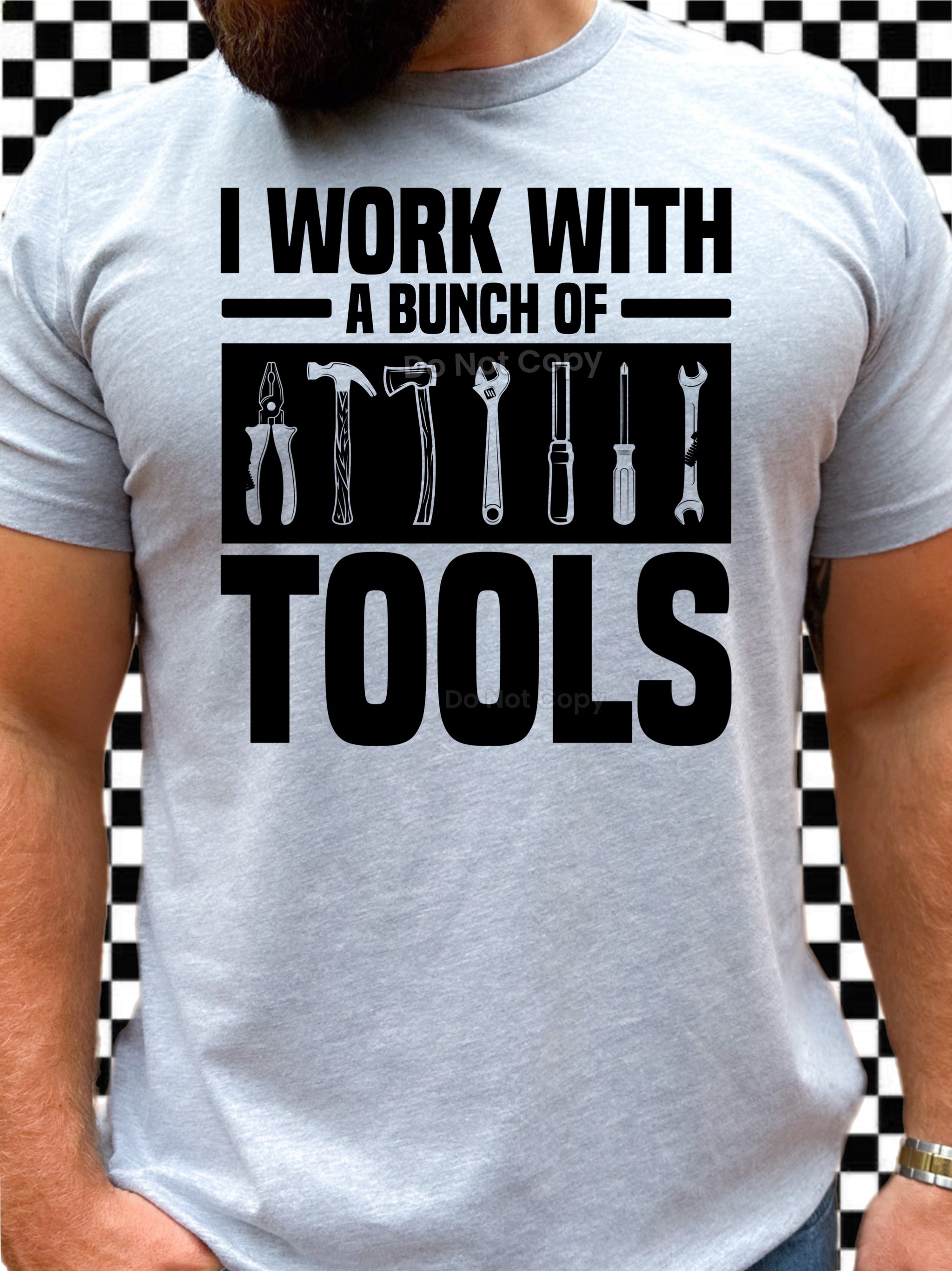 I WORK WITH TOOLS TEE Hoodie, Sweatshirt | PureTeeCo.com (Image 1)