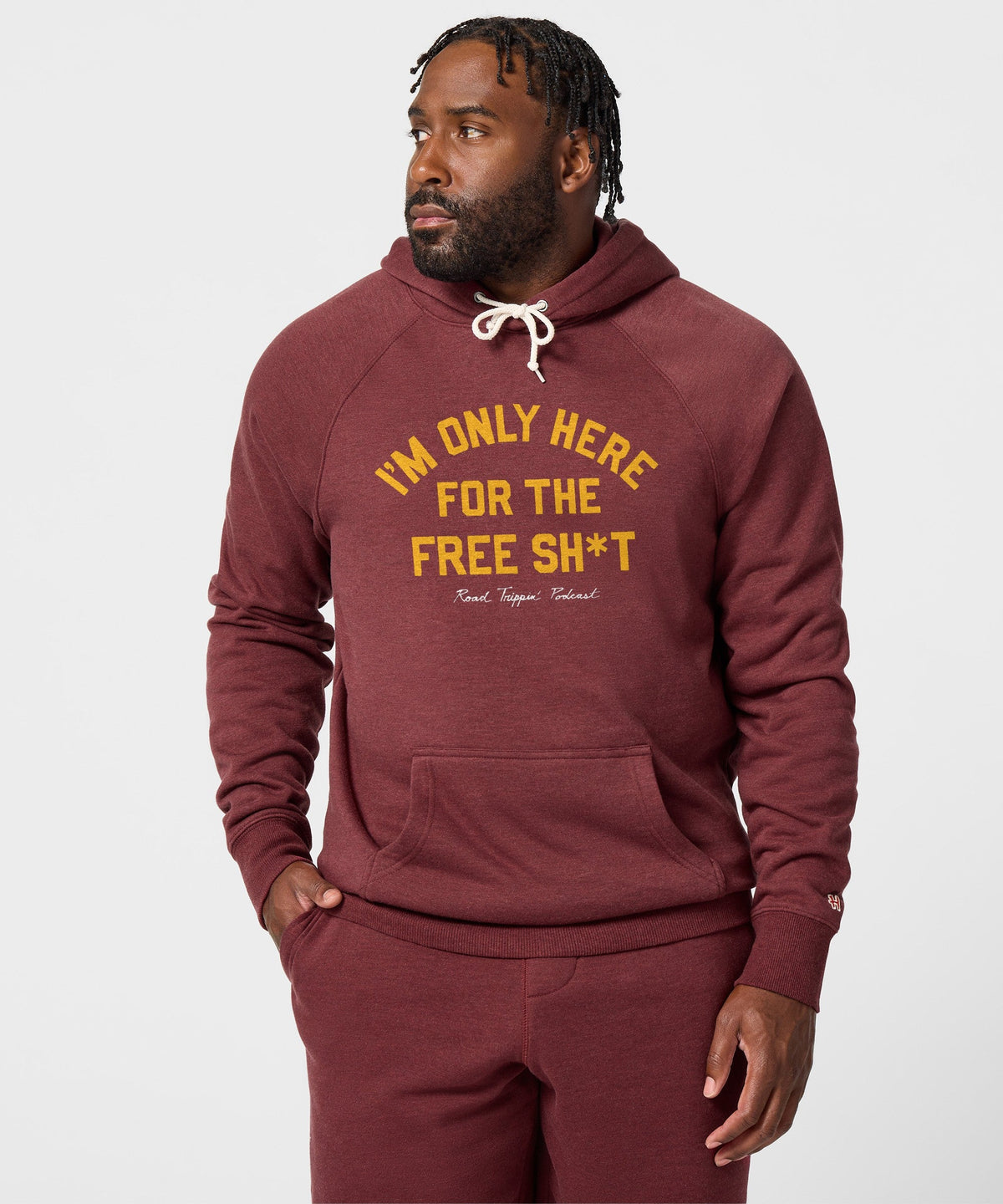 I'm Only Here For The Free Sh*t Hoodie