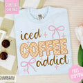 Iced Coffee Addict Comfort Colors Tshirt, Cute Tee, Girly Shirt Hoodie, Sweatshirt | PureTeeCo.com